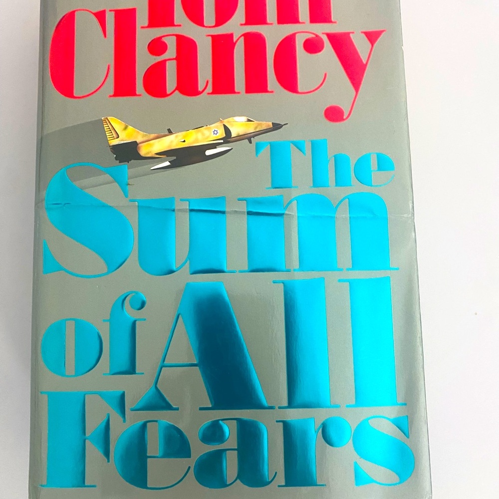 THE SUM OF ALL FEARS 💥💥💥 TOM CLANCY !!  ! JUST ONE of HIS GREAT BOOKS!! ☄️